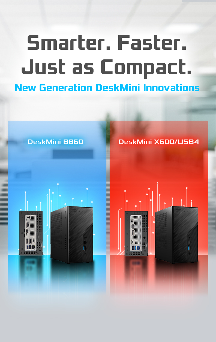 DeskMini B860 & X600/USB4 Series