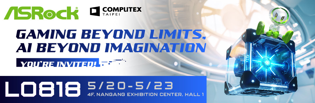 Gaming Beyond Limits, AI Beyond Imagination ASRock at Computex 2025