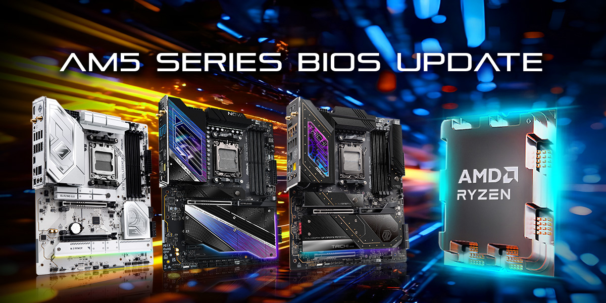 ASRock Releases AM5 Motherboard BIOS Update: Enhanced Memory Compatibility and System Stability, Users Are Advised to Update